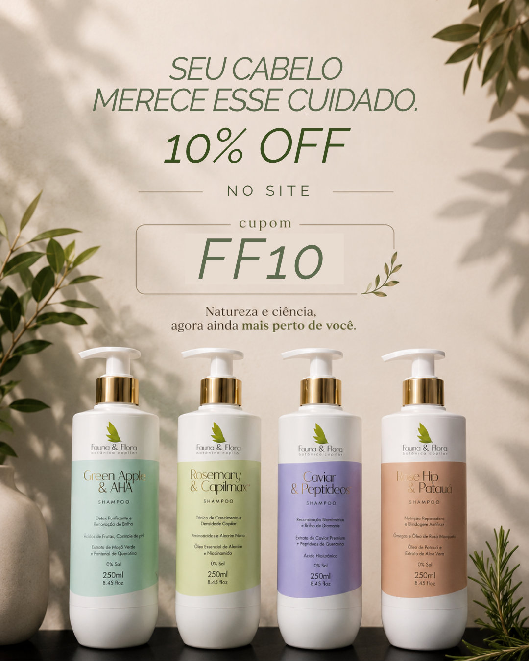 Lançamento — linha completa de shampoos com oferta de 10% OFF